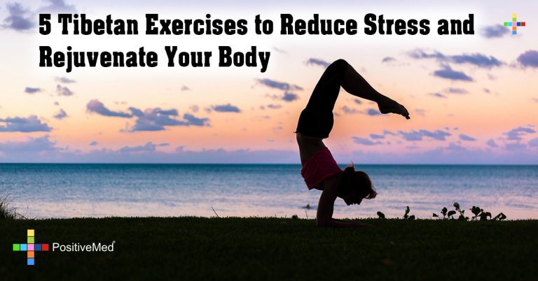 5 Tibetan Exercises to Reduce Stress and Rejuvenate Your Body