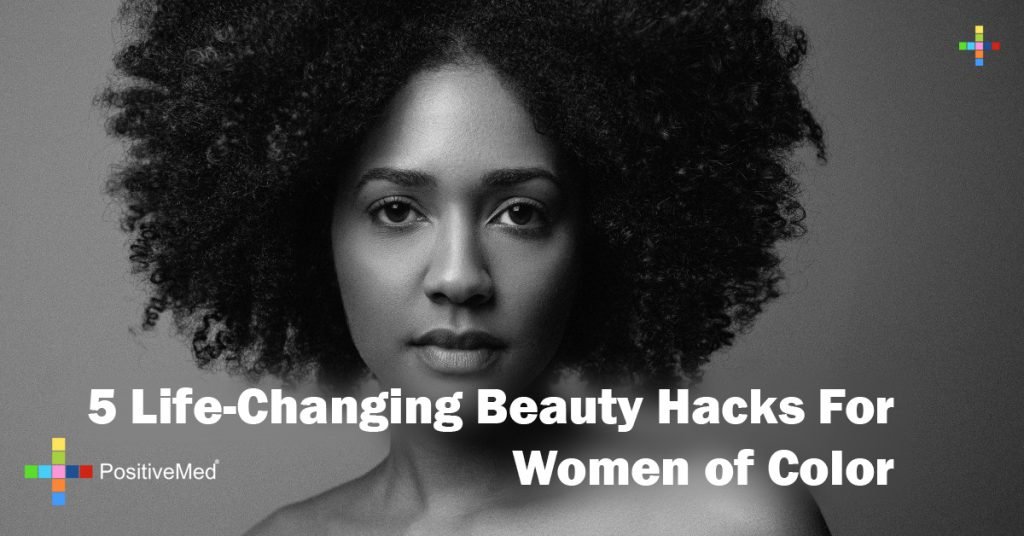 5 Life-Changing Beauty Hacks For Women of Color