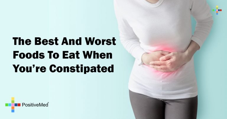 The Best And Worst Foods To Eat When You’re Constipated