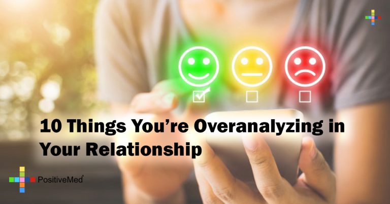 10 Things You’re Overanalyzing in Your Relationship 10 Things You’re Overanalyzing in Your Relationship