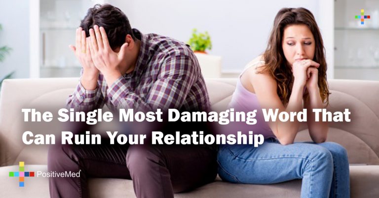 The Single Most Damaging Word That Can Ruin Your Relationship