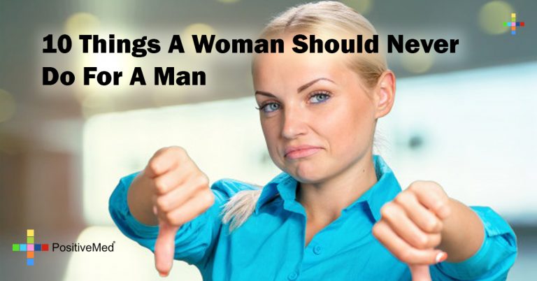 10 Things A Woman Should Never Do For A Man