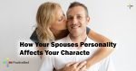 1184-How-Your-Spouses-Personality-Affects-Your-Characte