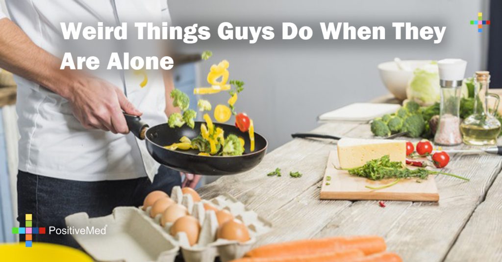 Weird Things Guys Do When They Are Alone