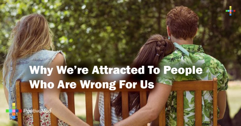 Why We’re Attracted To People Who Are Wrong For Us