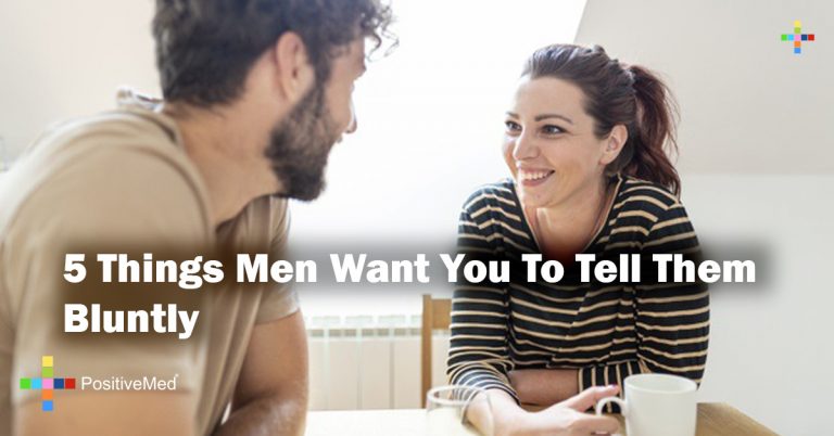 5 Things Men Want You To Tell Them Bluntly 5 Things Men Want You To Tell Them Bluntly