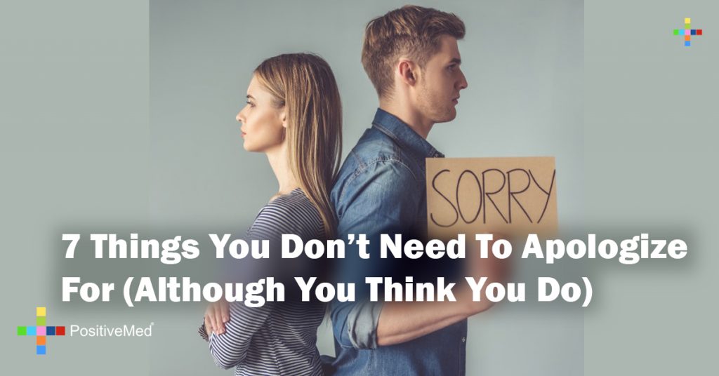 7 Things You Don't Need To Apologize For (Although You Think You Do)