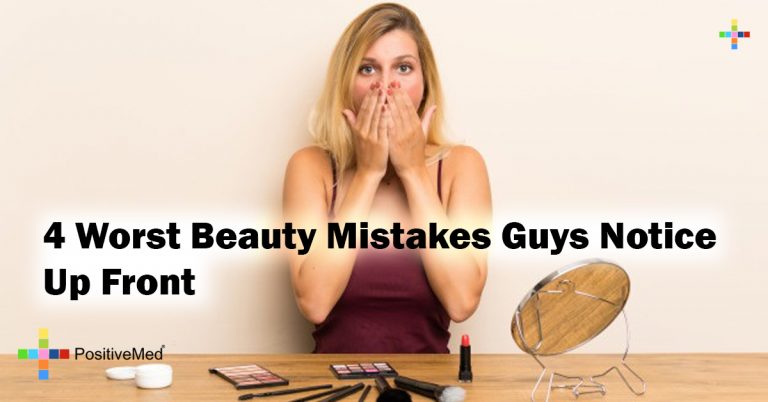 4 Worst Beauty Mistakes Guys Notice Up Front