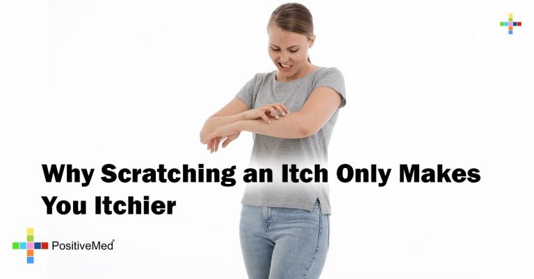Why Scratching an Itch Only Makes You Itchier Why Scratching an Itch Only Makes You Itchier