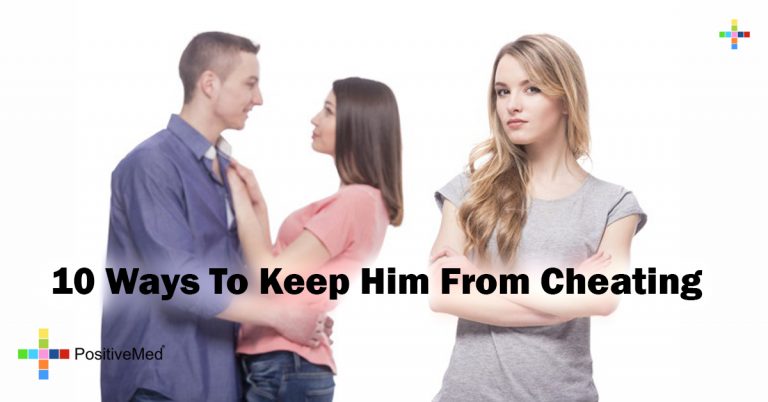 10 Ways To Keep Him From Cheating