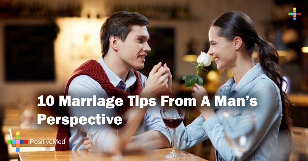 10 Marriage Tips From A Man's Perspective