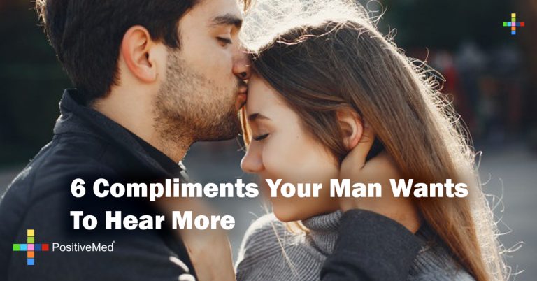 6 Compliments Your Man Wants To Hear More 6 Compliments Your Man Wants To Hear More