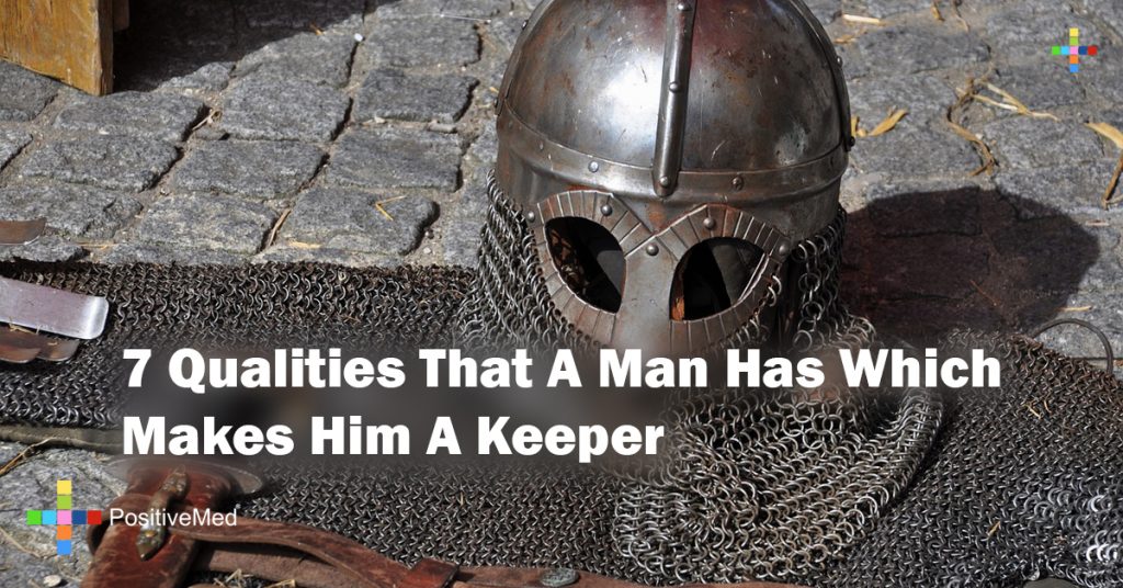 7 Qualities That A Man Has Which Makes Him A Keeper