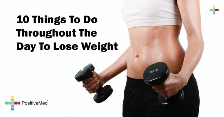 10 Things To Do Throughout The Day To Lose Weight