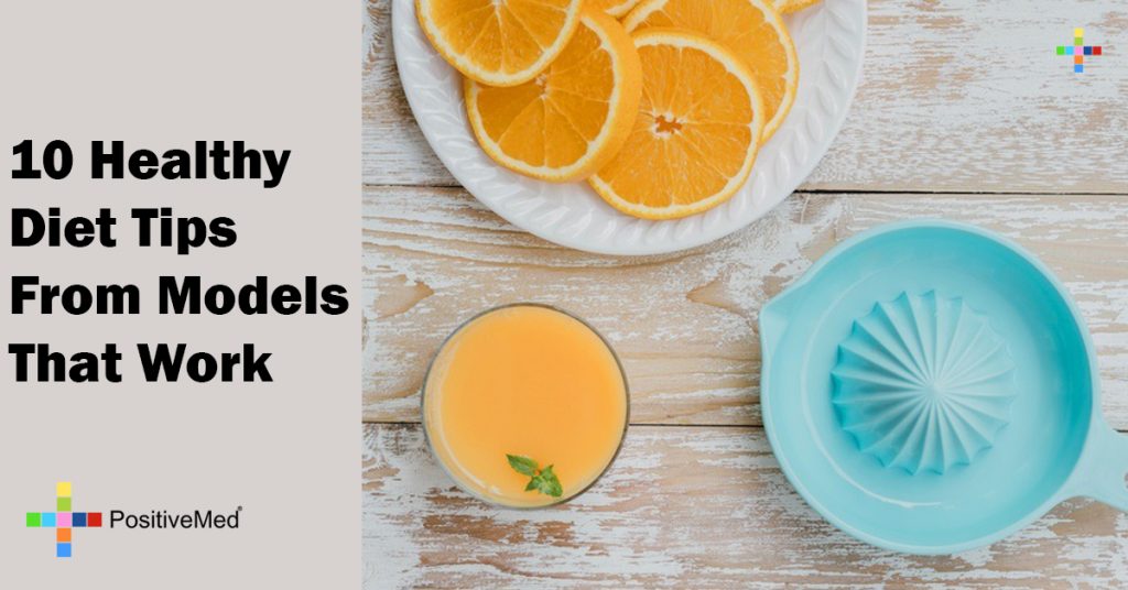 10 Healthy Diet Tips From Models That Work