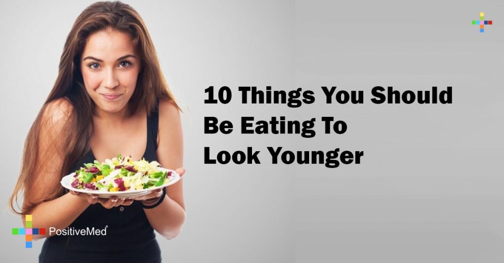 10 Things You Should Be Eating To Look Younger
