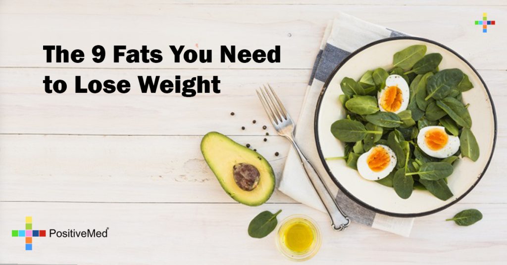 The 9 Fats You Need to Lose Weight