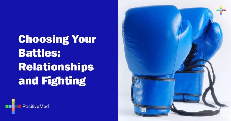 Choosing Your Battles: Relationships and Fighting