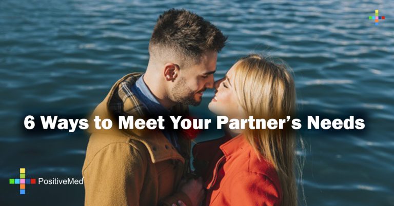 6 Ways to Meet Your Partner’s Needs 6 Ways to Meet Your Partner’s Needs