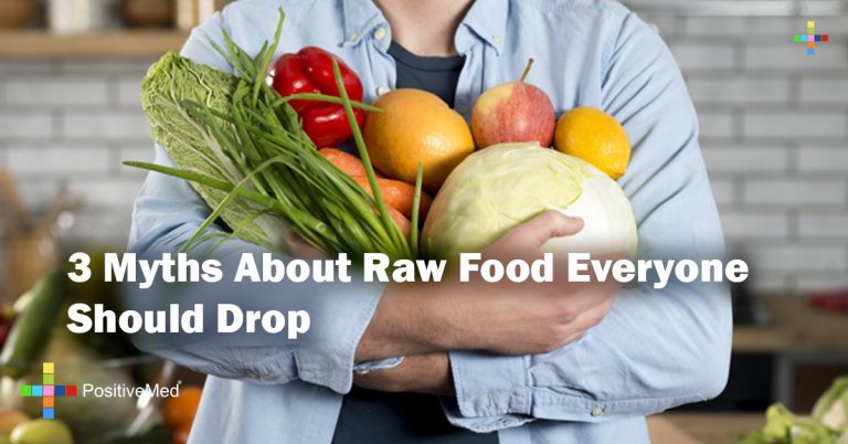 3 Myths About Raw Food Everyone Should Drop 3 Myths About Raw Food Everyone Should Drop