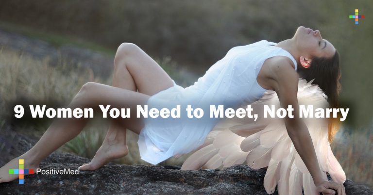9 Women You Need to Meet, Not Marry
