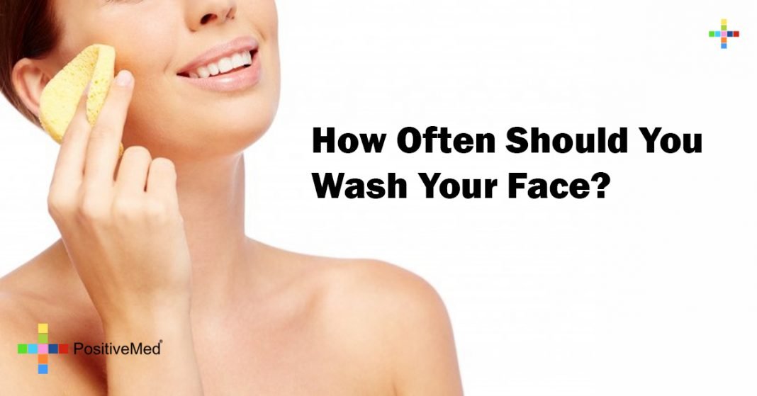 How Often Should You Wash Your Face? PositiveMed