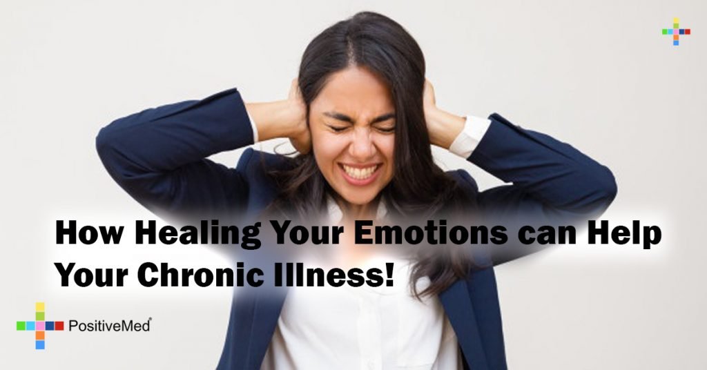 How Healing Your Emotions can Help Your Chronic Illness!
