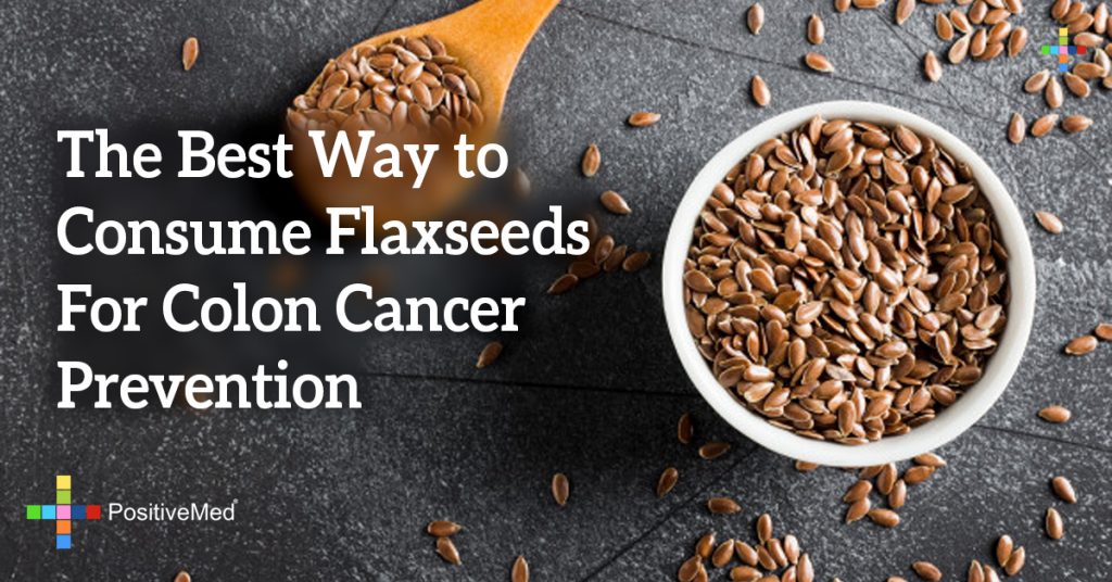 The Best Way to Consume Flaxseeds For Colon Cancer Prevention