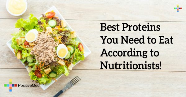 9 Best Proteins You Need to Eat According to Nutritionists!