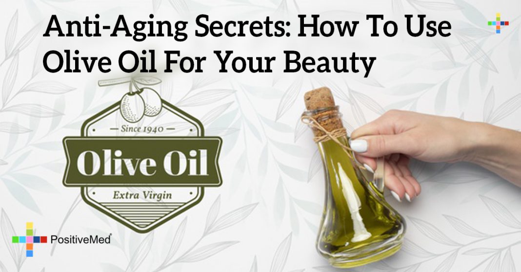 AntiAging Secrets How To Use Olive Oil