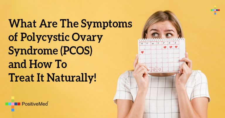 What Are The Symptoms of Polycystic Ovary Syndrome (PCOS) and How To Treat It Naturally!