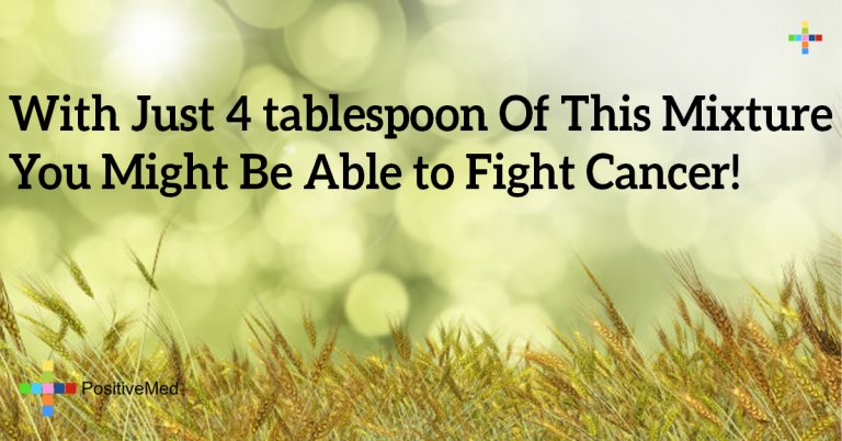 With Just 4 tablespoon Of This Mixture You Might Be Able to Fight Cancer!