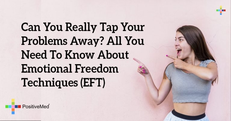 Can You Really Tap Your Problems Away? All You Need To Know About Emotional Freedom Techniques (EFT)