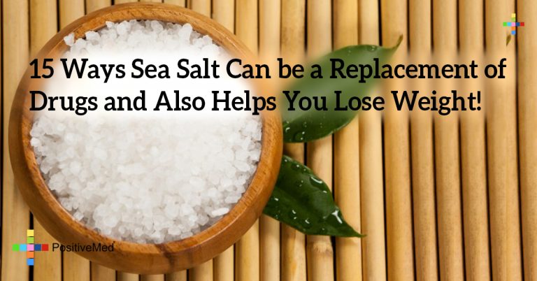 15 Ways Sea Salt Can be a Replacement of Drugs and Also Helps You Lose Weight!
