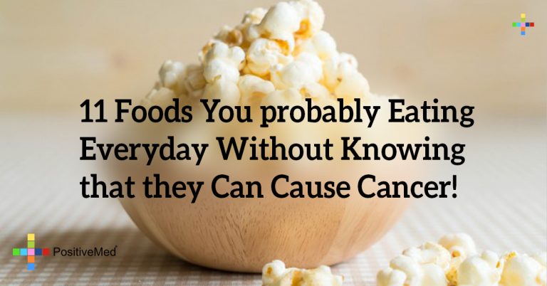 11 Foods You probably Eating Everyday Without Knowing that they Can Cause Cancer! 11 Foods You probably Eating Everyday Without Knowing that they Can Cause Cancer!