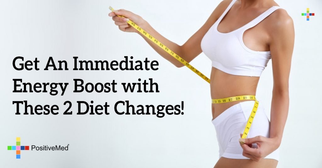 Get An Immediate Energy Boost with These 2 Diet Changes!