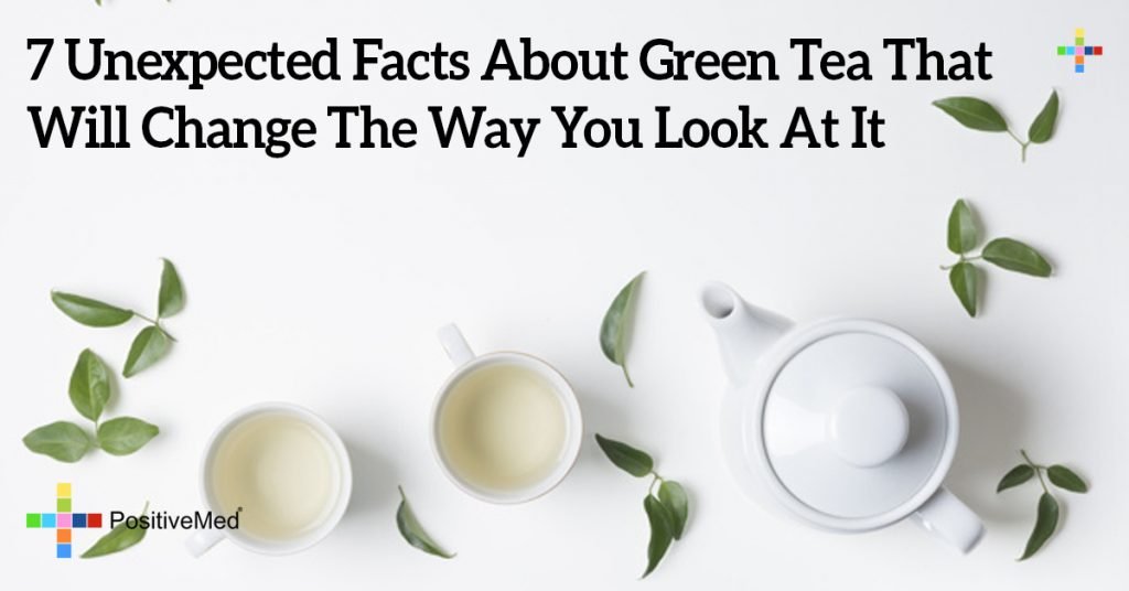 7 Unexpected Facts About Green Tea That Will Change The Way You Look At It
