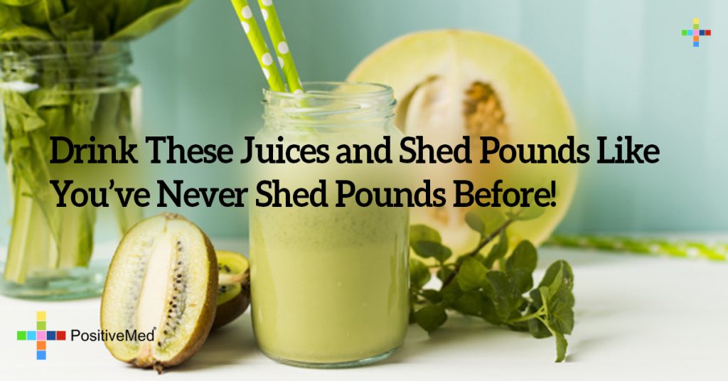 Drink These Juices and Shed Pounds Like You've Never Shed Pounds Before!