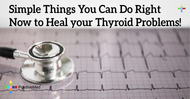Simple Things You Can Do Right Now to Heal your Thyroid Problems! Simple Things You Can Do Right Now to Heal your Thyroid Problems!
