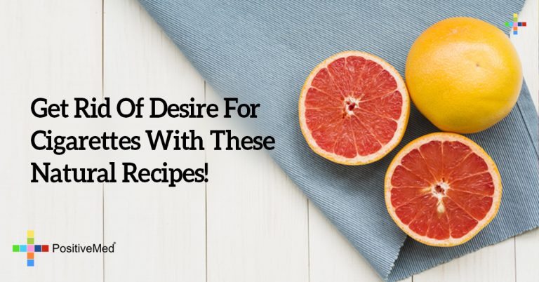 Get Rid Of Desire For Cigarettes With These Natural Recipes! Get Rid Of Desire For Cigarettes With These Natural Recipes!