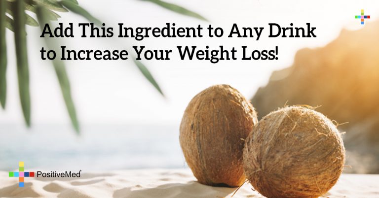 Add This Ingredient to Any Drink to Increase Your Weight Loss! Add This Ingredient to Any Drink to Increase Your Weight Loss!