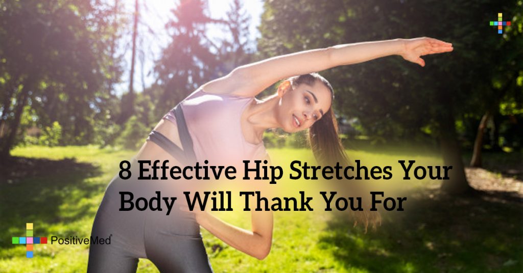 8 Effective Hip Stretches Your Body Will Thank You For