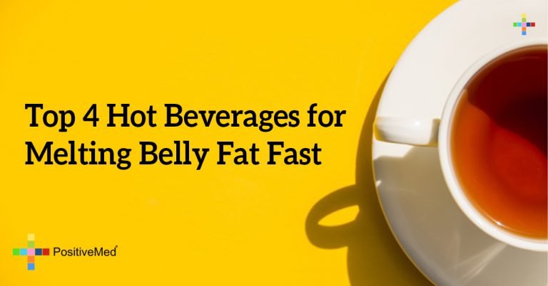 Top 4 Hot Beverages for Melting Belly Fat Fast Top 4 Hot Beverages for Melting Belly Fat Fast