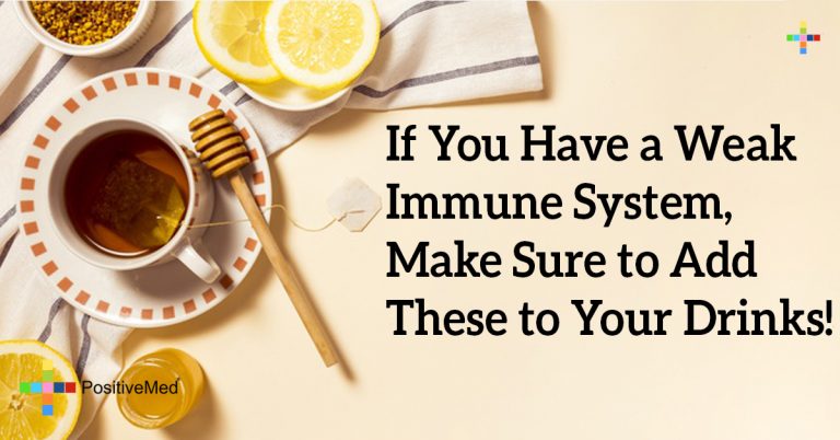 If You Have a Weak Immune System, Make Sure to Add These to Your Drinks!
