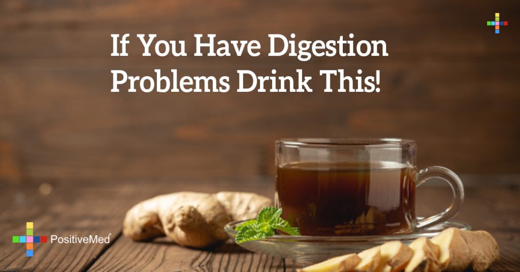 If You Have Digestion Problems Drink This!
