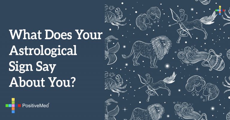 What Does Your Astrological Sign Say About You? What Does Your Astrological Sign Say About You?