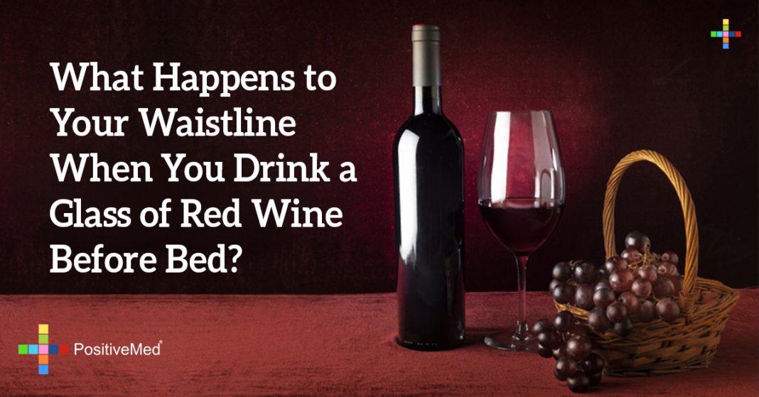 Your Waistline When You Drink a Glass of Red Wine Before Bed