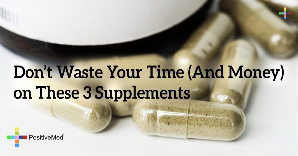 Don't Waste Your Time (And Money) on These 3 Supplements