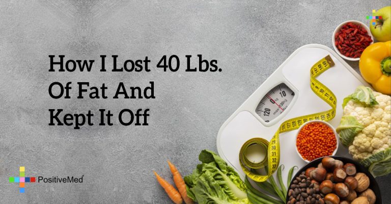 How I Lost 40 Lbs. Of Fat And Kept It Off