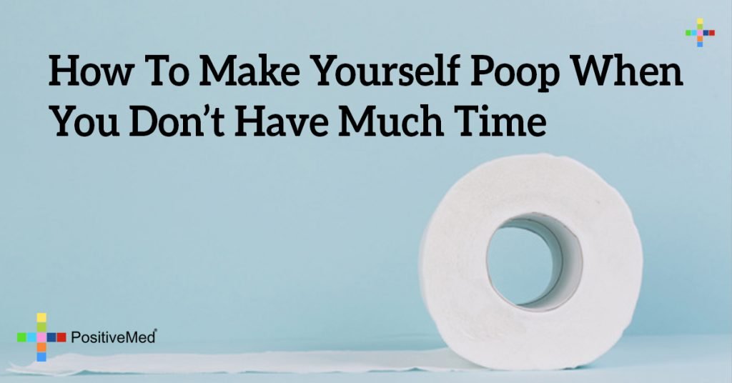 How To Make Yourself Poop When You Don't Have Much Time